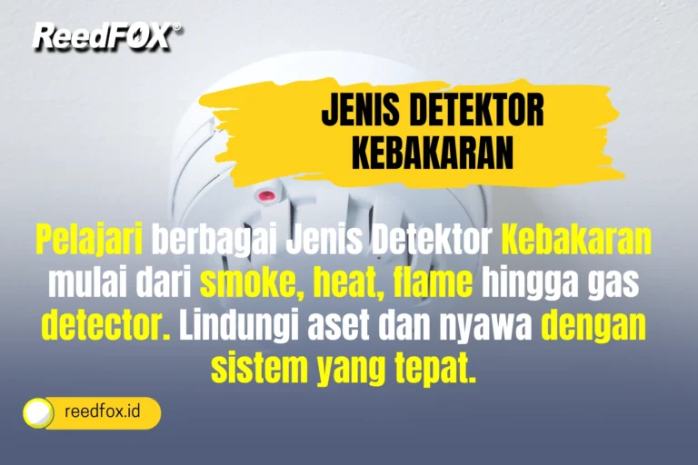 Jenis Detektor Kebakaran