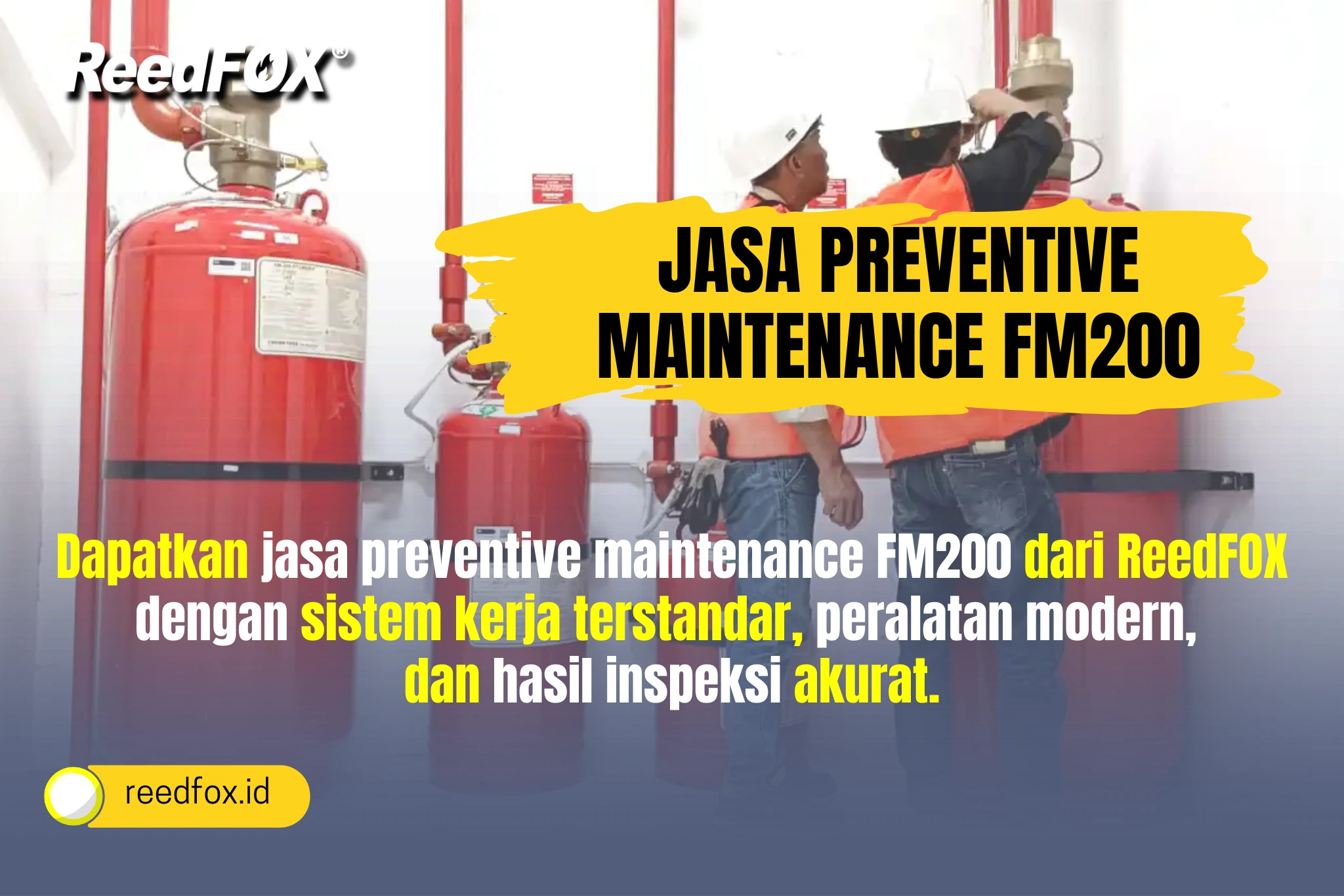 Jasa Preventive Maintenance FM200